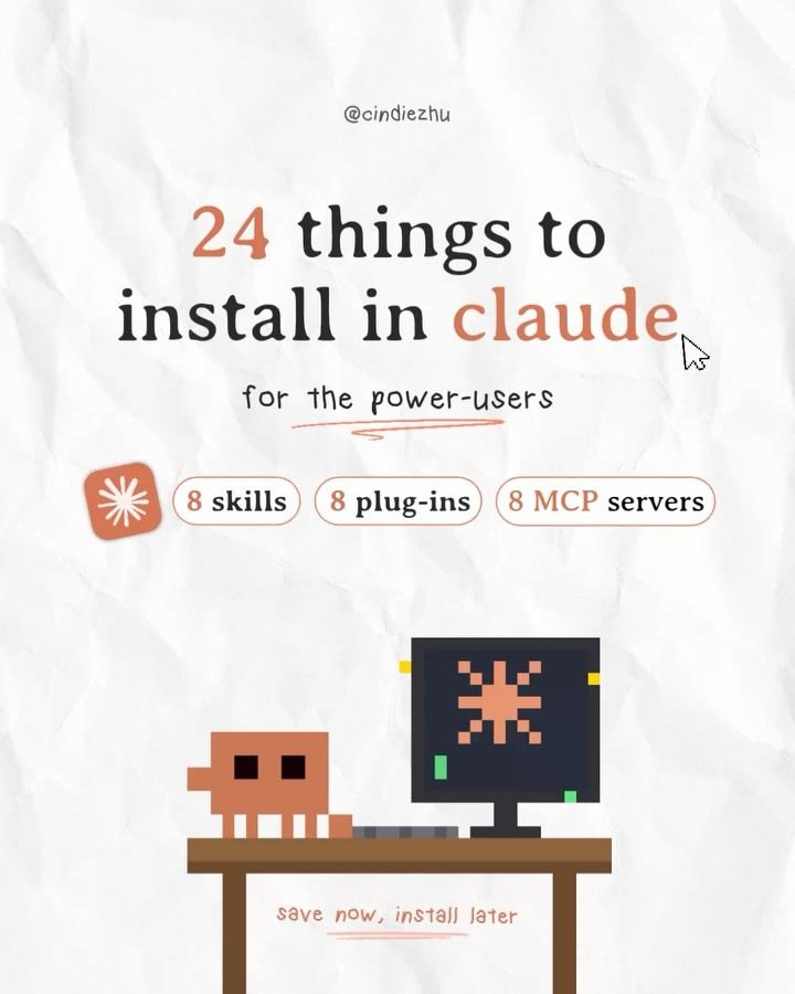 Frank Andrade membagikan 24 hal yang worth diinstall di Claude sekarang, dibagi dalam 3 kategori: 8 plug-in, 8 skills, dan 8 MCP servers.